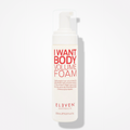 ELEVEN Australia I Want Body Volume Foam