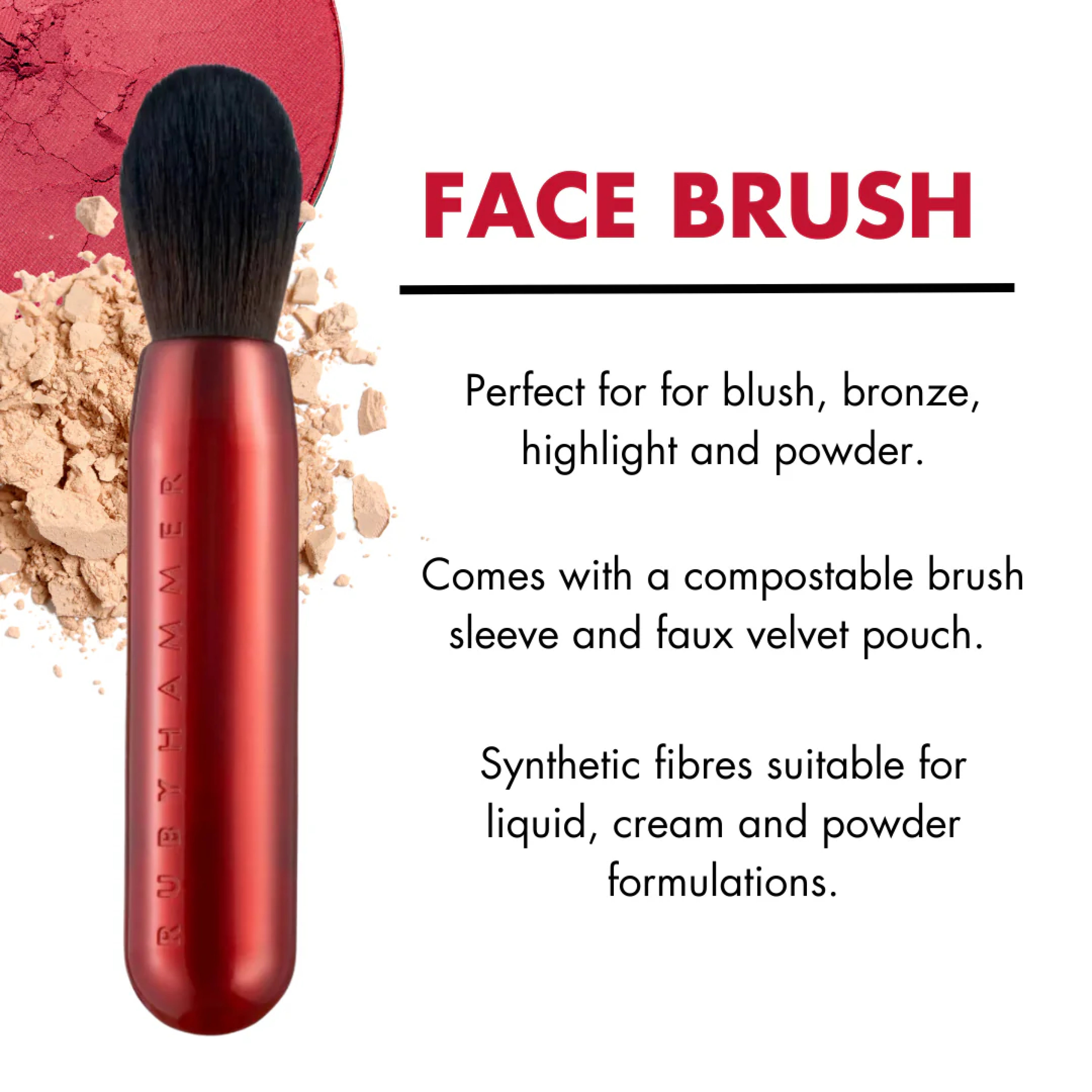 Ruby Hammer Face Brush